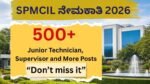 SPMCIL ನೇಮಕಾತಿ 2026